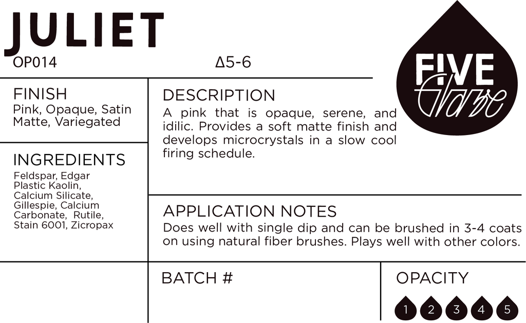 Product label for 'Juliet' glaze with details on finish, ingredients, application notes, and Five Glaze branding.