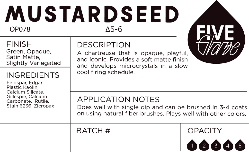 Label for Mustard Seed glaze with Five Graces branding